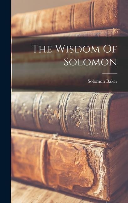 The Wisdom Of Solomon