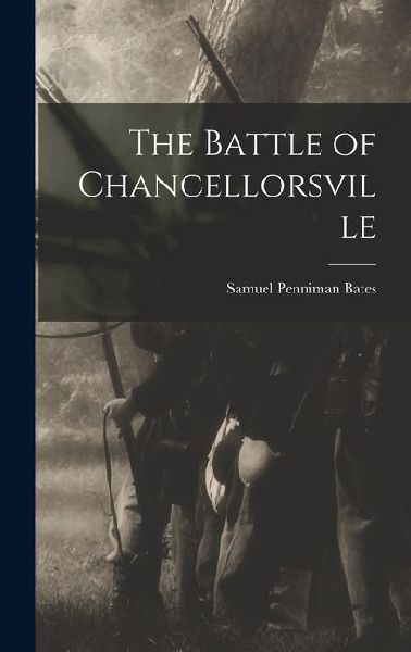 The Battle of Chancellorsville