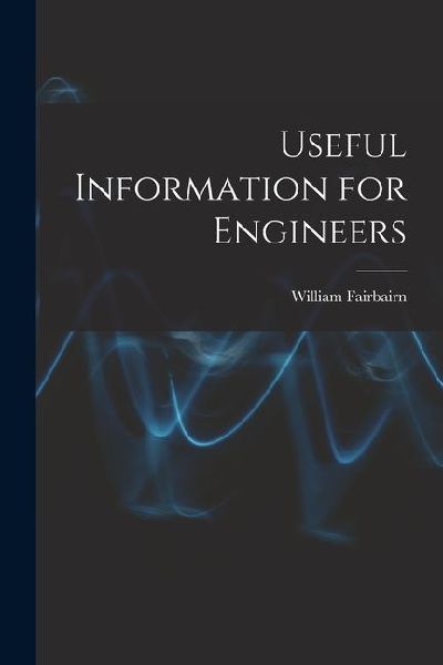 Useful Information for Engineers
