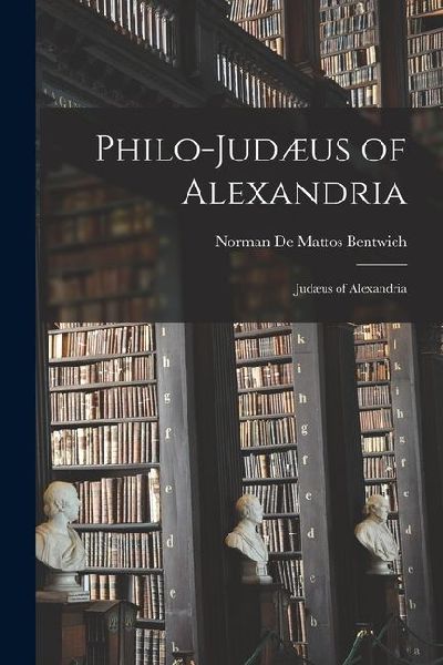 Philo-Judæus of Alexandria: Judæus of Alexandria