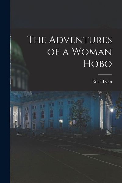 The Adventures of a Woman Hobo