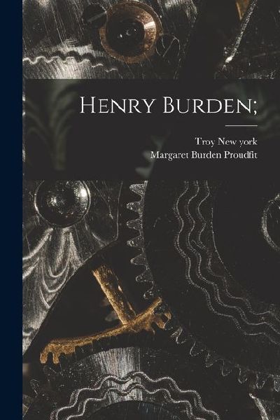 Henry Burden;