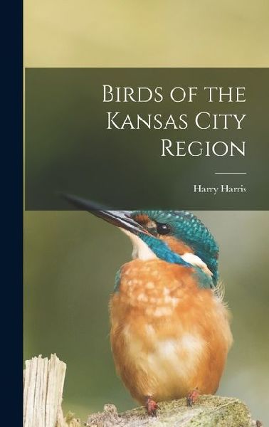Birds of the Kansas City Region