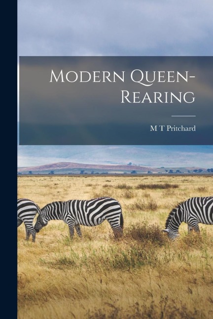 Modern Queen-rearing