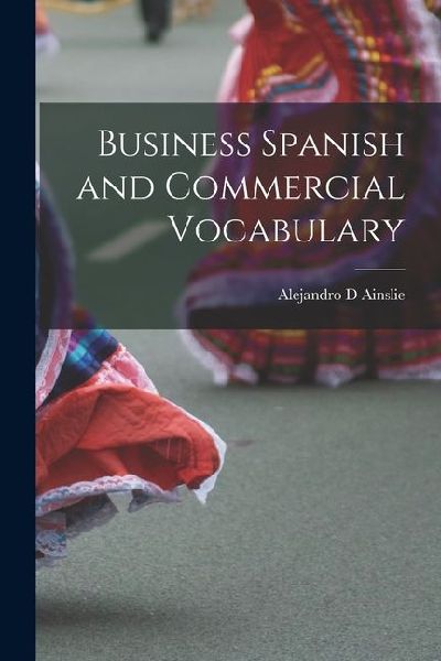Business Spanish and Commercial Vocabulary