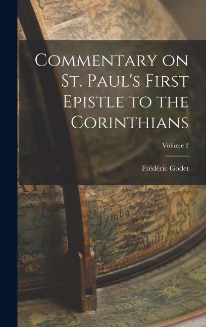 Commentary on St. Pauls First Epistle to the Corinthians; Volume 2