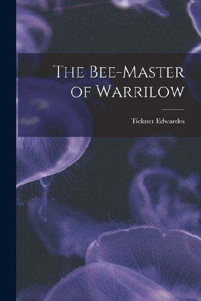 The Bee-master of Warrilow
