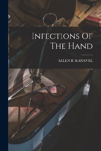 Infections Of The Hand