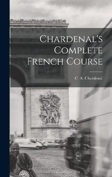 Chardenals Complete French Course