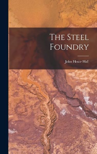 The Steel Foundry