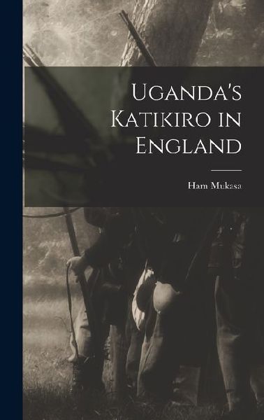 Ugandas Katikiro in England