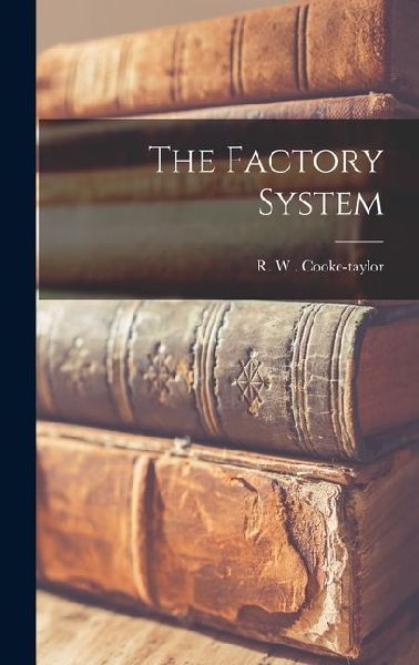 The Factory System