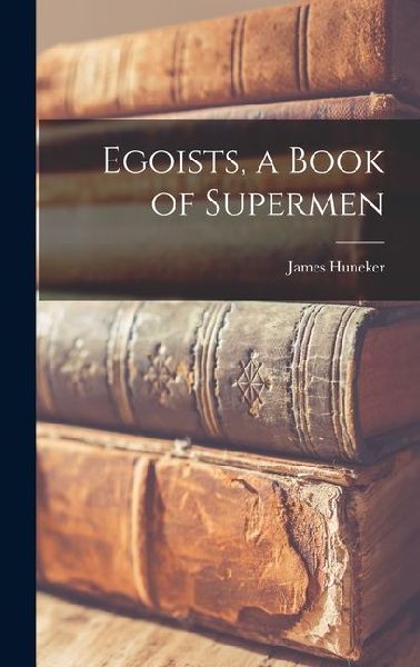 Egoists, a Book of Supermen