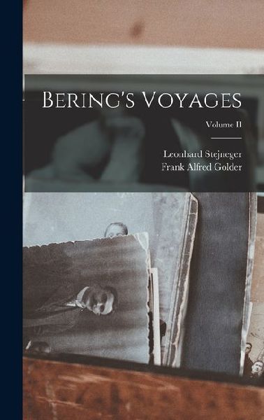 Berings Voyages; Volume II