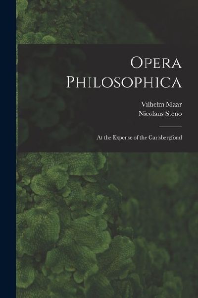 Opera Philosophica; At the Expense of the Carlsbergfond