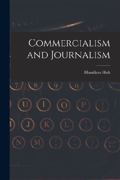 Commercialism and Journalism