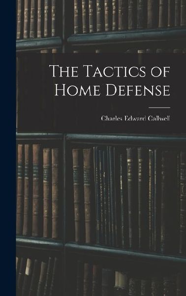 The Tactics of Home Defense
