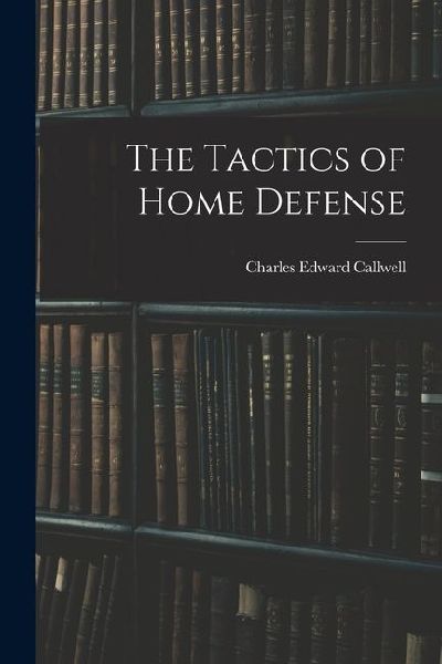 The Tactics of Home Defense