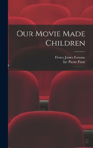 Our Movie Made Children