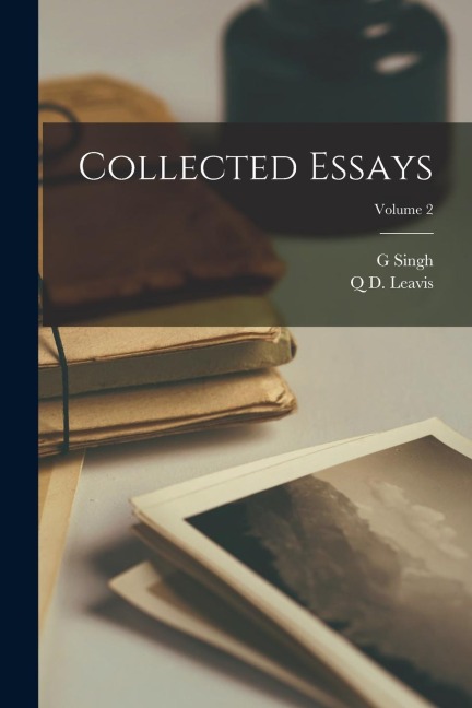 Collected Essays; Volume 2