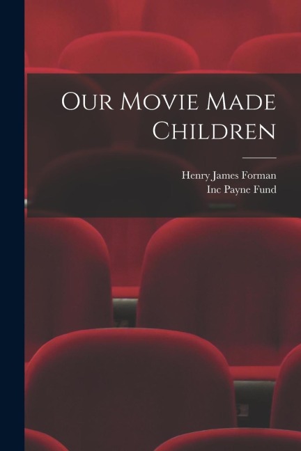 Our Movie Made Children