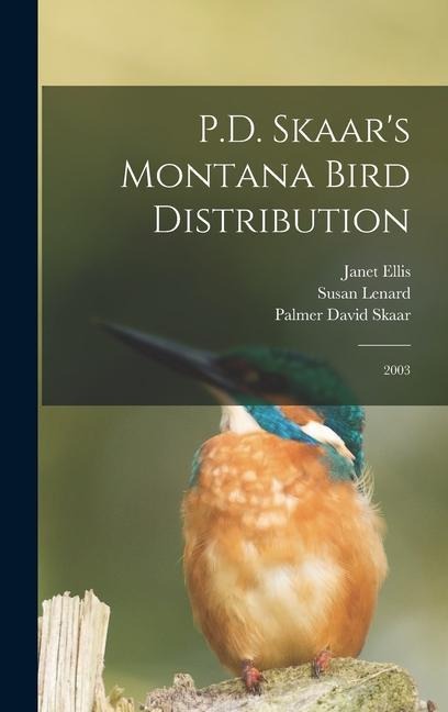 P.D. Skaars Montana Bird Distribution: 2003