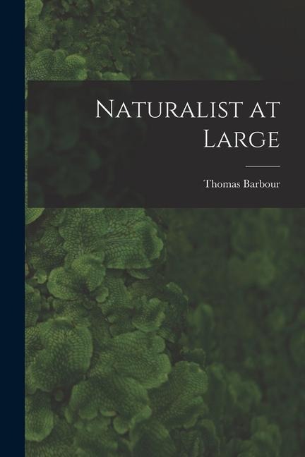 Naturalist at Large