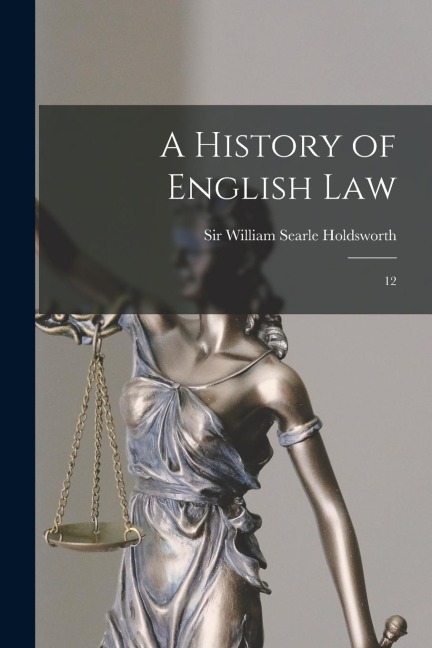 A History of English Law: 12