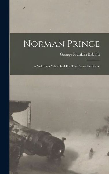 Norman Prince: A Volunteer Who Died For The Cause He Loved