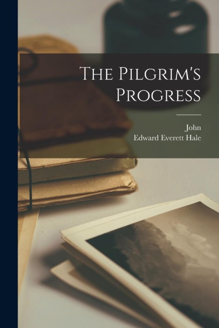 The Pilgrim's Progress