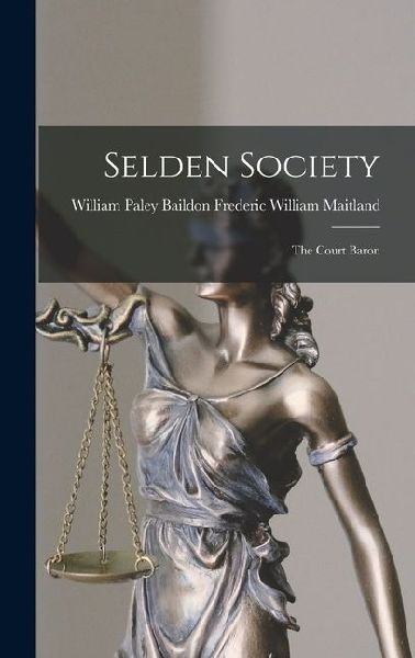Selden Society: The Court Baron