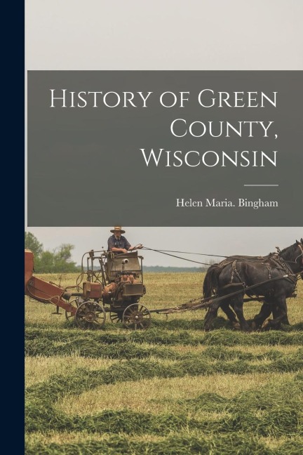 History of Green County, Wisconsin