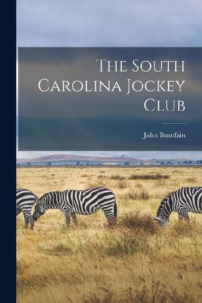 The South Carolina Jockey Club