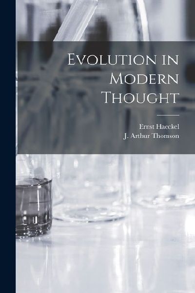 Evolution in Modern Thought