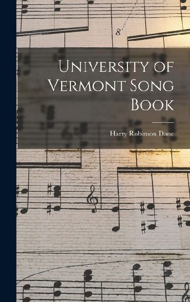 University of Vermont Song Book