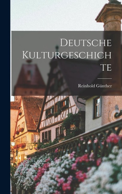 Deutsche Kulturgeschichte