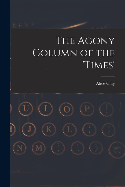 The Agony Column of the Times