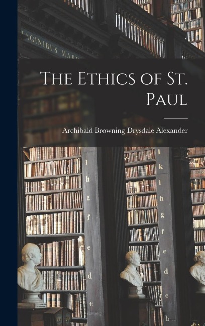 The Ethics of St. Paul