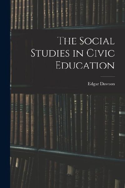The Social Studies in Civic Education