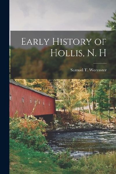 Early History of Hollis, N. H