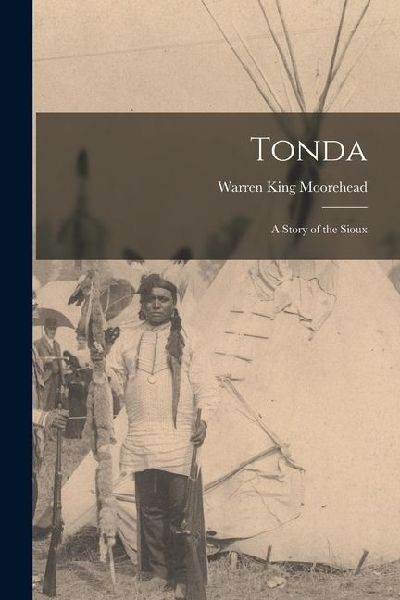 Tonda; A Story of the Sioux