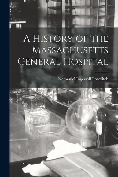 A History of the Massachusetts General Hospital