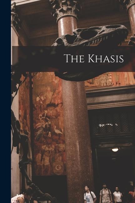 The Khasis