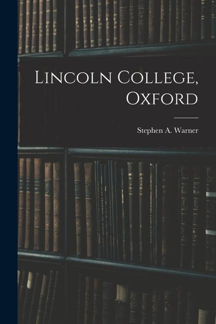 Lincoln College, Oxford
