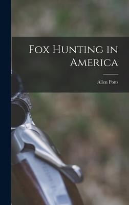 Fox Hunting in America