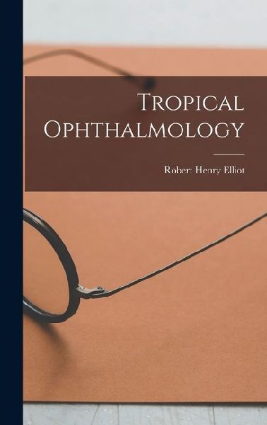 Tropical Ophthalmology