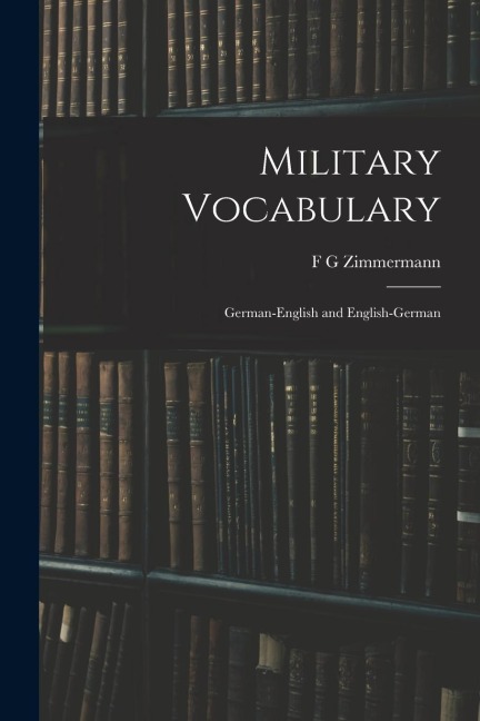 Military Vocabulary: German-English and English-German