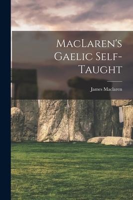 MacLarens Gaelic Self-taught