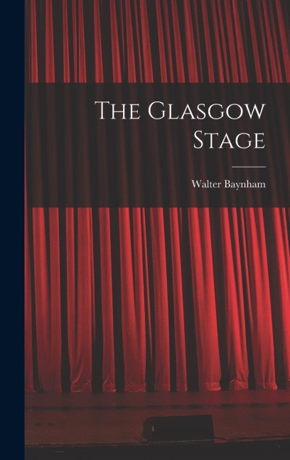 The Glasgow Stage