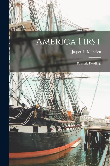 America First: Patriotic Readings